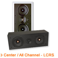 Center Channel / All Channel LCRS Speakers