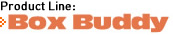Product Line - Box Buddy
